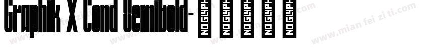 Graphik X Cond Semibold字体转换
